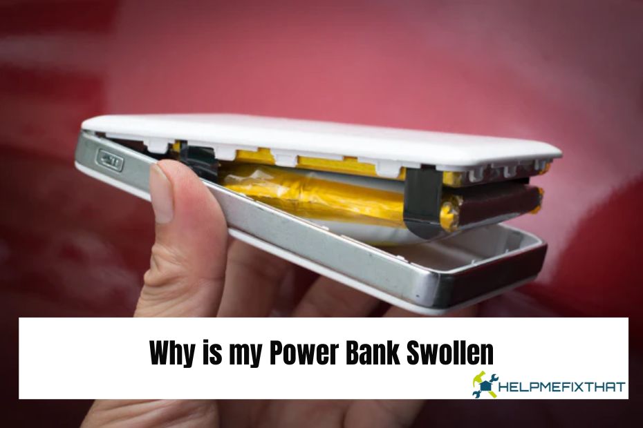 Why is my Power Bank Swollen